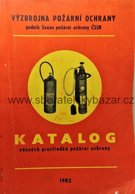 Katalog věcných prostředků požární ochrany 1982 - Výstroj, Výzbroj