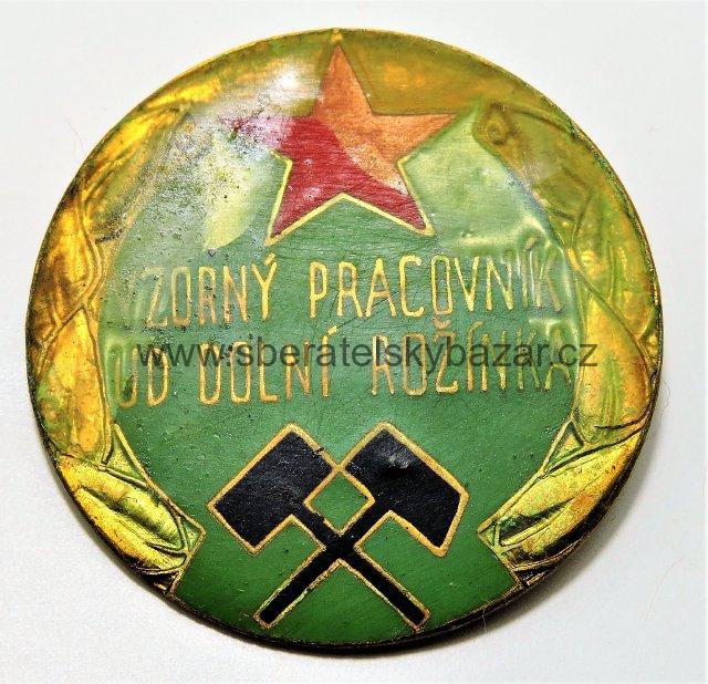 Placka Vzorný pracovník Uhelný Důl Dolní Rožínka