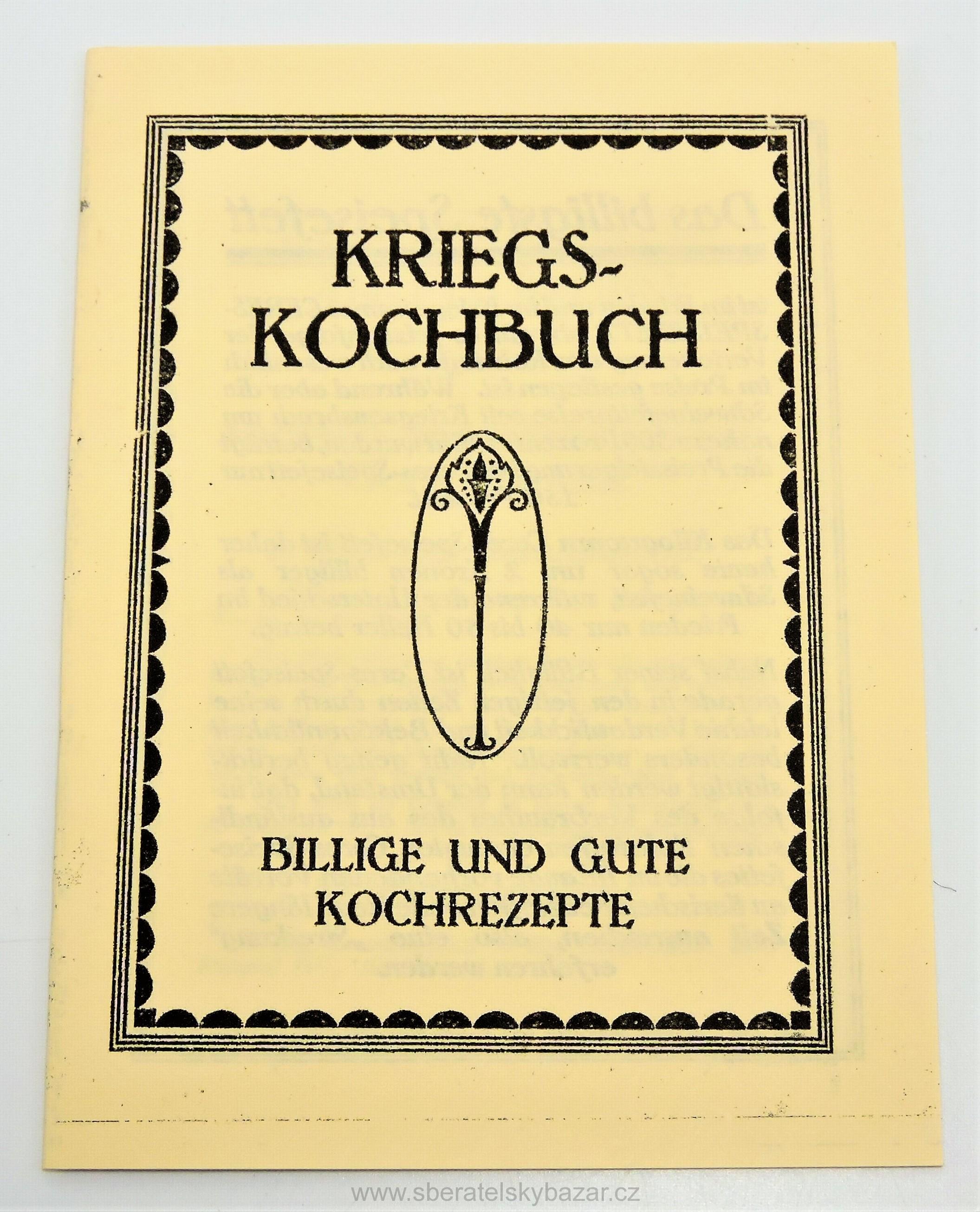 Válečná kuchařka - Kriegskochbuch  - Reprint (Replika)