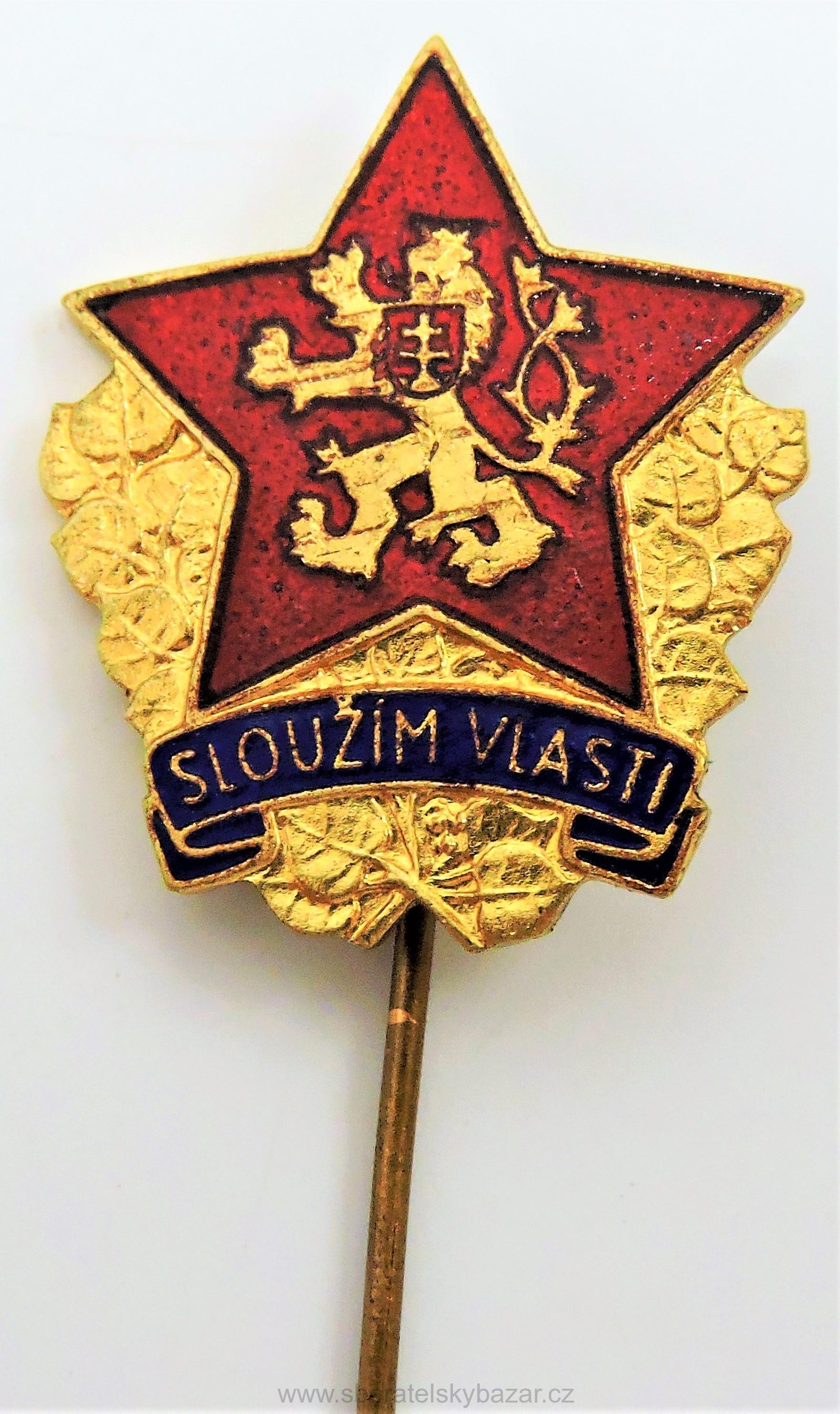 Odznak Sloužím vlasti - Mincovna Kremnica 