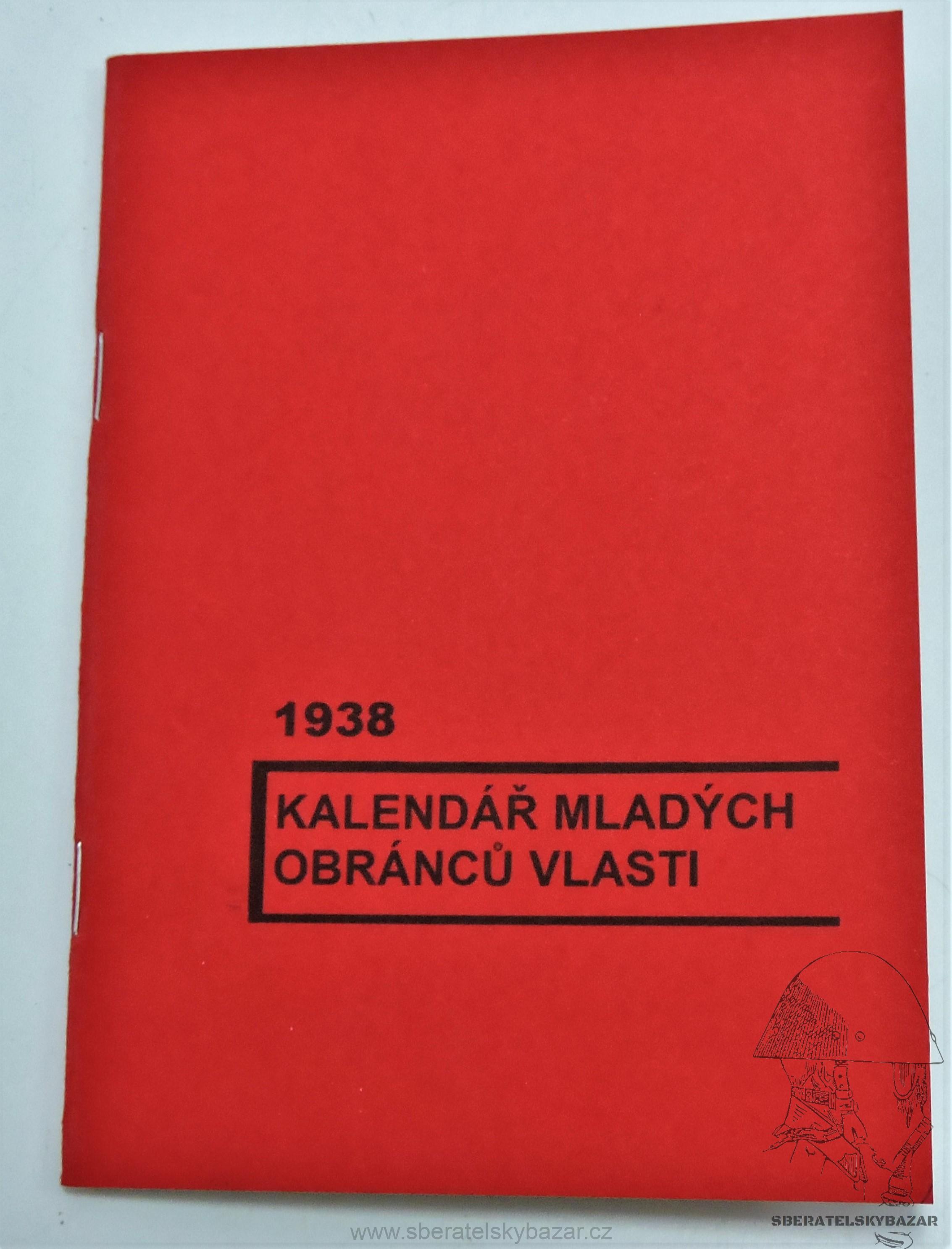 Kalendář mladých obranců vlasti 1938 - Reprint (Replika)