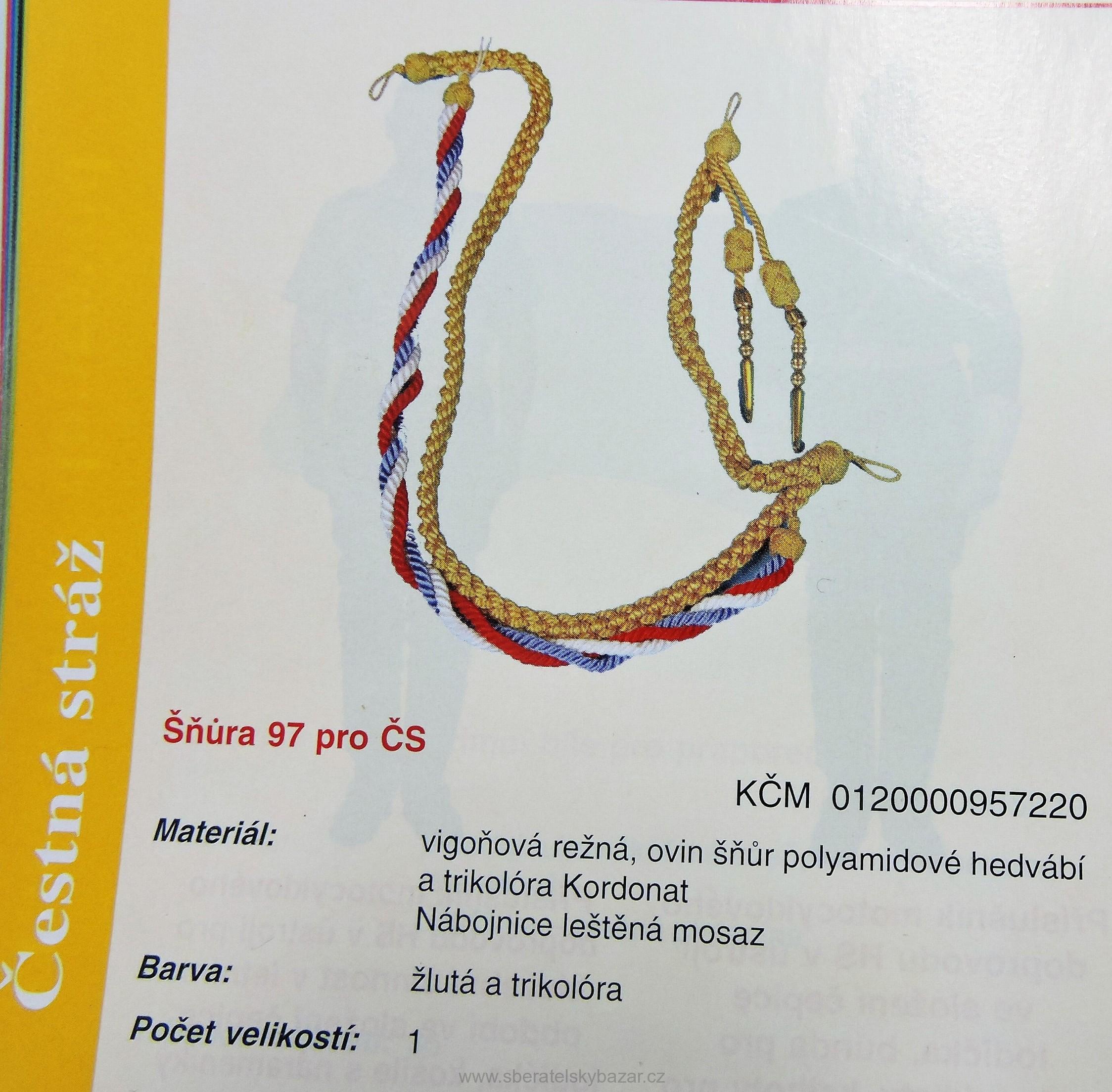 Šňůra 97 pro Čestnou Stráž 