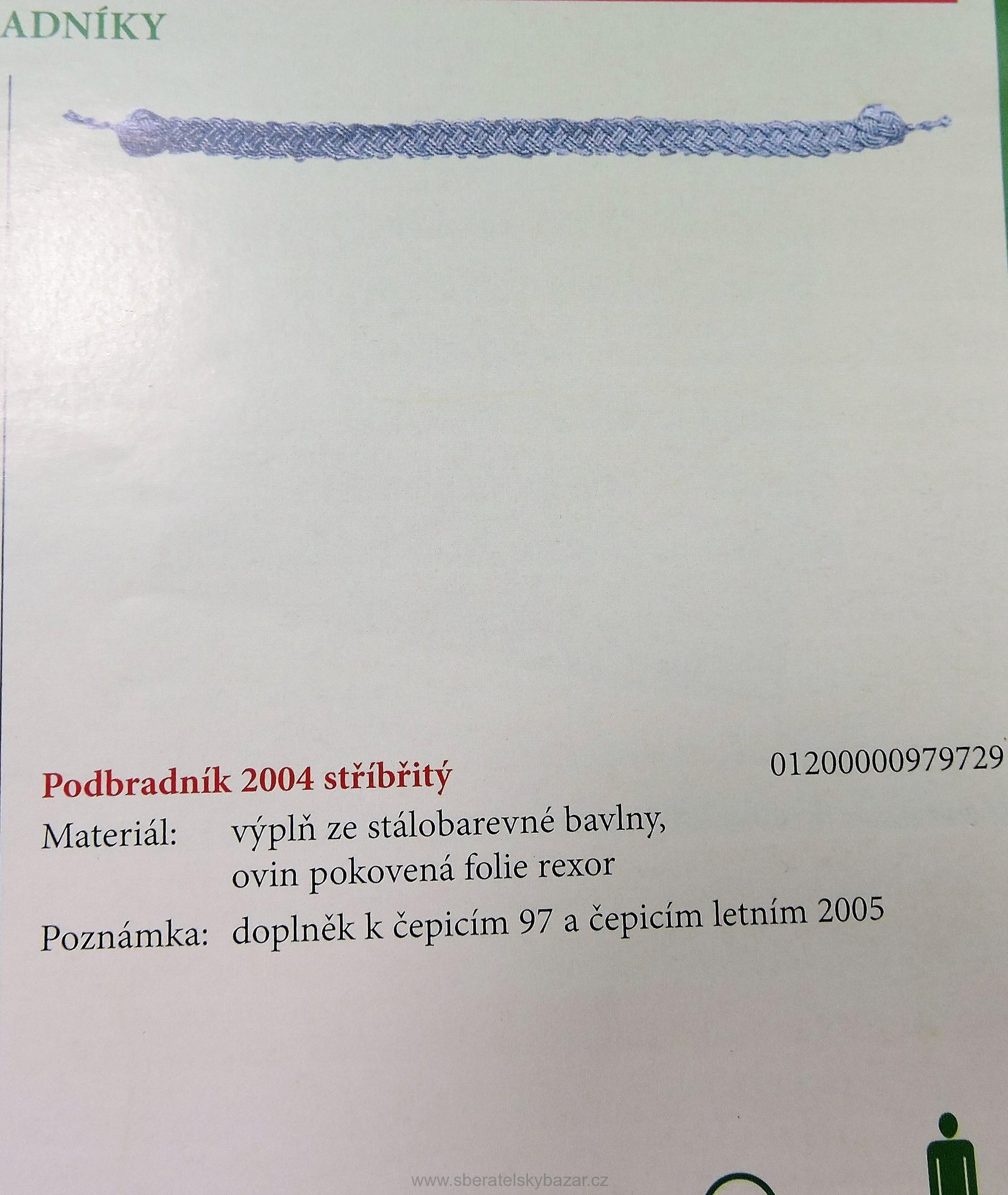 Podbradník AČR 2004 - Stříbřitý