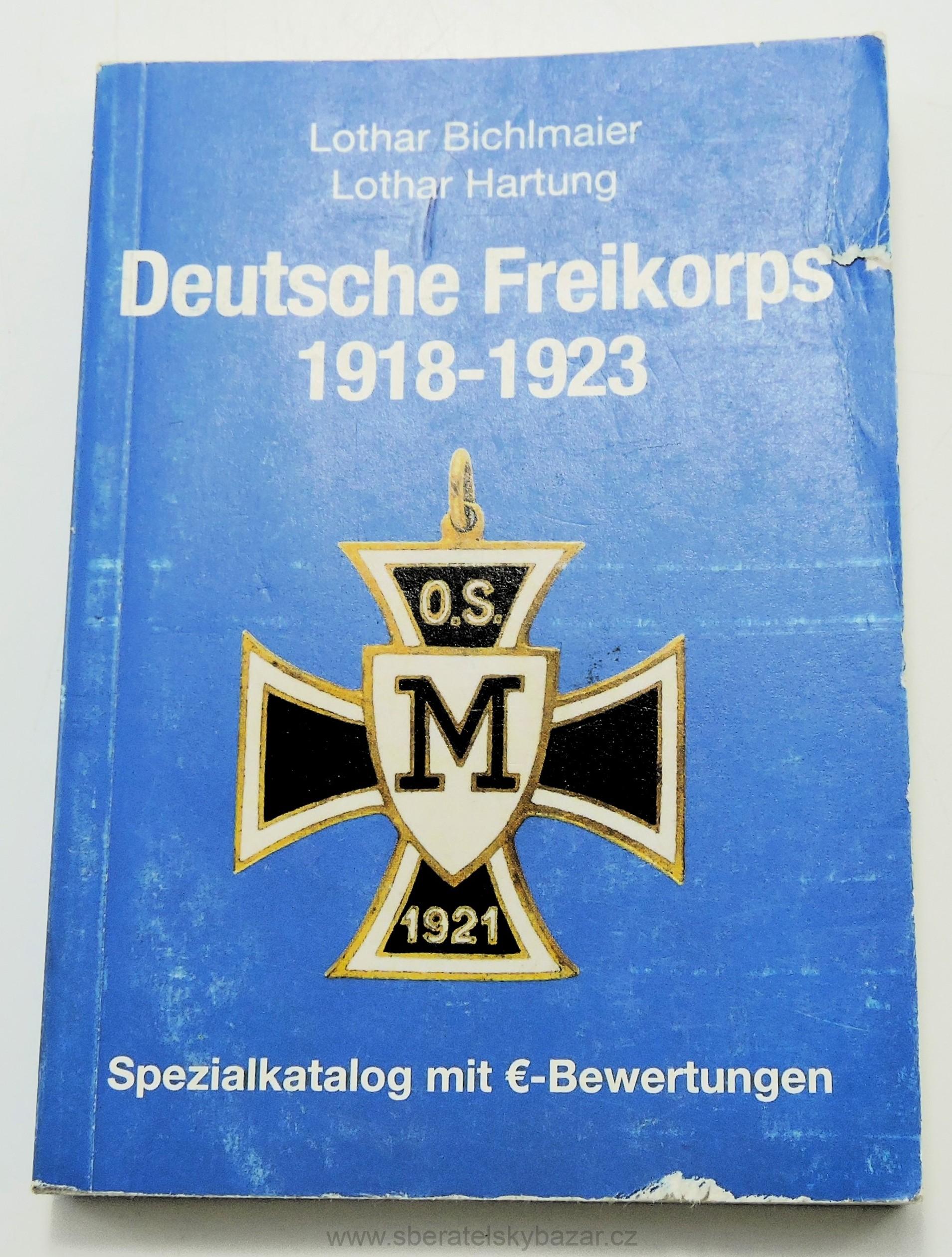 DEUTSCHE FREIKORPS 1918-1923
