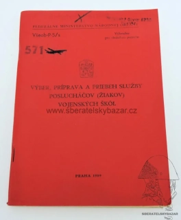Originál předpis výběr, služba Posluchačů (žáků) vojenských škol