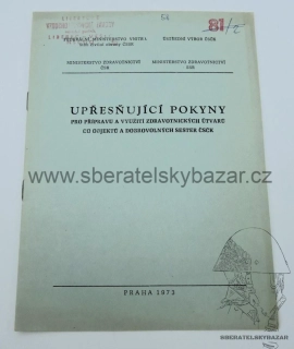 Originál dobrovolné sestry v objektech Civilní obrany 