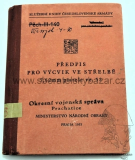 Předpis výcvik ve střelbě pistole vz.52 - Originál