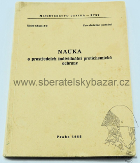 Předpis Nauka o prostředcích individuální protichemické ochrany
