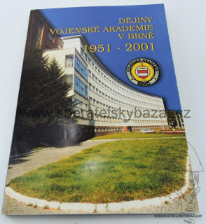 Kniha Dějiny vojenské akademie v Brně