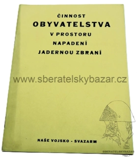 Činost obyvatelstva v prostoru napadení Jadernou zbraní