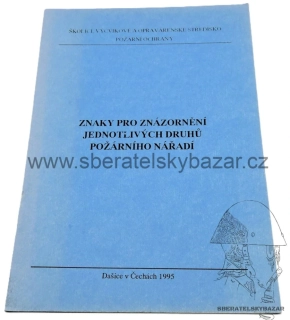 Předpis znaky pro znázornění jednolivýcg druhů požárního nářadí 