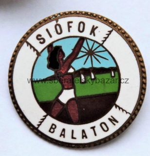  Odznak -  SIOFOK BALATON 