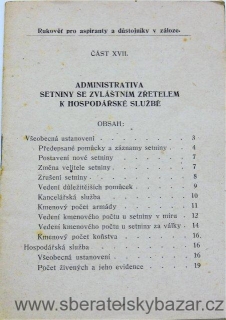Rukověť pro aspiranty a důstojníky v záloze - Část XVII. Administrativa setniny se zvláštním zřetelem k hospodářské službě
