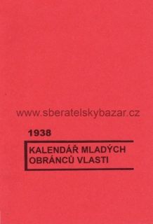  Kalendář mladých obranců vlasti 1938  - Reprint (Replika) 